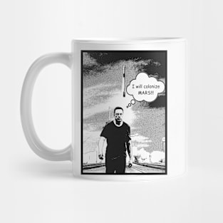 I will colonize MARS Mug